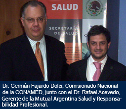 Dr. Germn Fajardo Dolci y Dr. Rafael Acevedo.